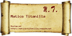 Matics Titanilla névjegykártya